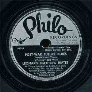 "Cousin" Joe With Leonard Feather's Hiptet, Howard McGhee And His Band - Post-War Future Blues / Mop-Mop mp3 album