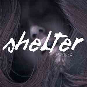 Crazibiza - Shelter mp3 album