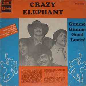 Crazy Elephant - Gimme Gimme Good Lovin' mp3 album