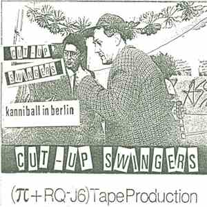 Cut-Up Swingers - Kanniball In Berlin mp3 album
