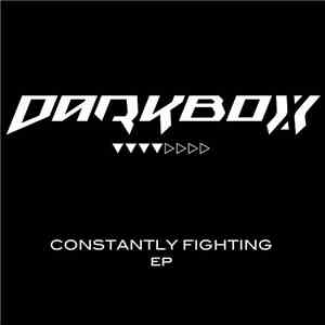 Darkbox  - Constantly Fighting EP mp3 album