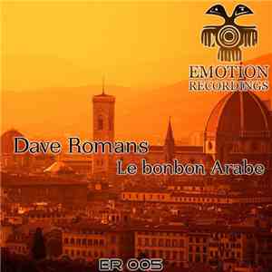 Dave Romans - Le Bonbon Arabe mp3 album