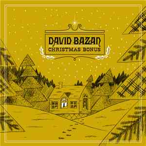 David Bazan - Christmas Bonus mp3 album