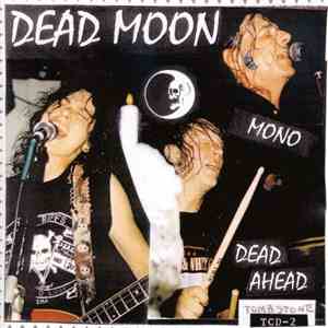 Dead Moon - Dead Ahead mp3 album