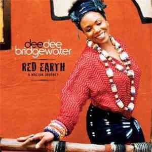 Dee Dee Bridgewater - Red Earth - A Malian Journey mp3 album