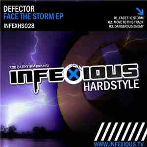 Defector - Face The Storm EP mp3 album