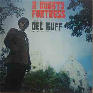 Del Huff - A Mighty Fortress mp3 album