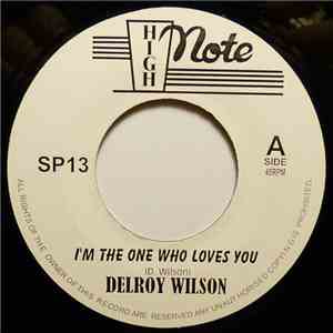 Delroy Wilson / Roland Alphanso - I´m The One Who Loves You mp3 album