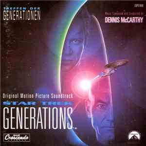 Dennis McCarthy - Star Trek Generations - Original Motion Picture Soundtrack mp3 album