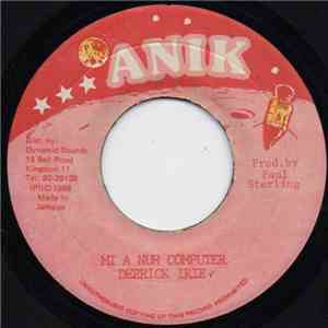 Derrick Irie - Me A Nuh Computer mp3 album