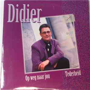 Didier  - Op Weg Naar Jou mp3 album