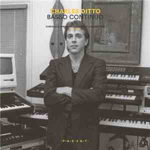 Ditto - Basso Continuo. Cyberdelic Ambient And Nootropic Soundscapes (1987-1994) mp3 album