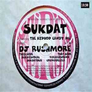 DJ Rushmore Featuring The Hiphop Candy MC - Sukdat mp3 album