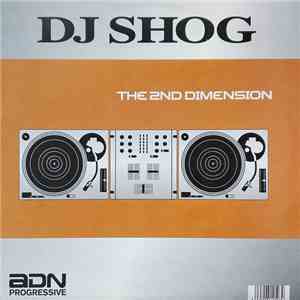 DJ Shog - The 2nd Dimension mp3 album