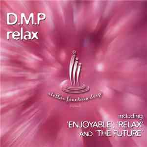 D.M.P - Relax mp3 album