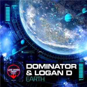 Dominator & Logan D - Earth mp3 album
