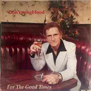 Don Youngblood - For The Good Times mp3 album