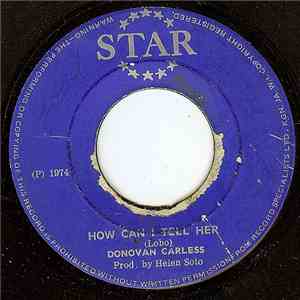 Donovan Carless - How Can I Tell Her mp3 album