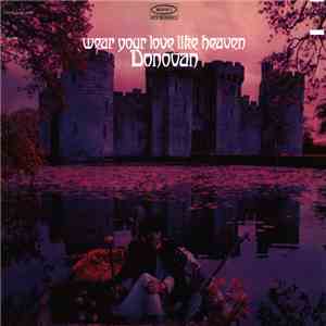 Donovan - Wear Your Love Like Heaven mp3 album