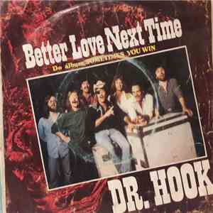 Dr. Hook - Better Love Next Time mp3 album
