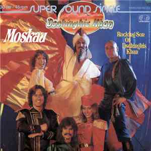 Dschinghis Khan - Moskau / Rocking Son Of Dschinghis Khan mp3 album