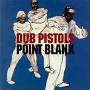 Dub Pistols - Point Blank mp3 album