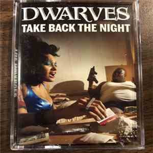 Dwarves - Take Back The Night mp3 album