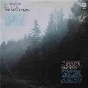Edvard Grieg, Mikhail Pletnev - Lyric Pieces mp3 album