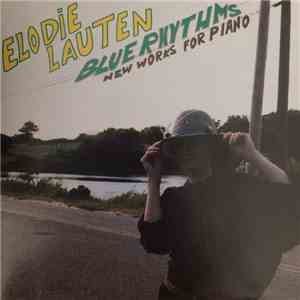 Elodie Lauten - Blue Rhythms mp3 album