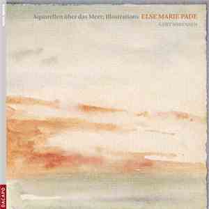 Else Marie Pade - Aquarellen Über Das Meer; Illustrations mp3 album