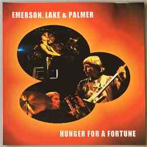 Emerson, Lake & Palmer - Hunger For A Fortune mp3 album