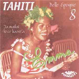 Emma - Tahiti Belle Epoque 8 mp3 album