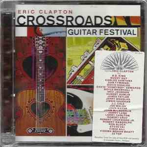 Eric Clapton - Crossroads Guitar Festival mp3 album