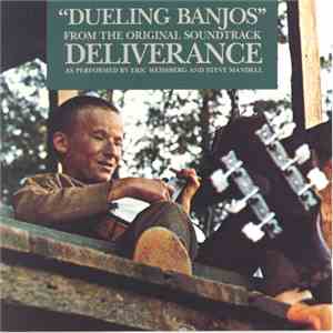 Eric Weissberg And Steve Mandell - Dueling Banjos From The Original Motion Picture Soundtrack Deliverance mp3 album