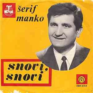 Šerif Manko - Snovi, Snovi mp3 album