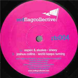 Espen & Elusive / Joshua Collins - Shexy / World Keeps Turning mp3 album