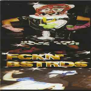 Fckn' Bstrds - Fckn' Bstrds mp3 album