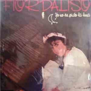 Fiordaliso - Yo No Te Pido La Luna mp3 album