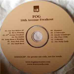 Fog - 10th Avenue Freakout mp3 album