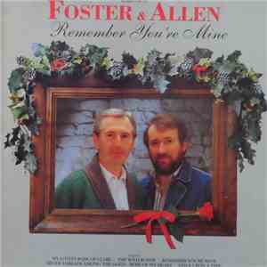 Foster & Allen - Remember You're Mine mp3 album