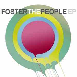 Foster The People - Foster The People EP mp3 album