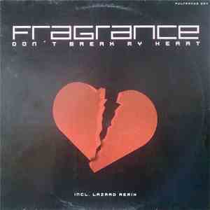 Fragrance - Don't Break My Heart mp3 album