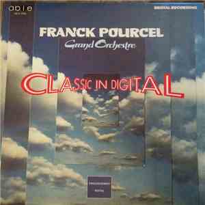 Franck Pourcel Et Son Grand Orchestre - Classic In Digital mp3 album
