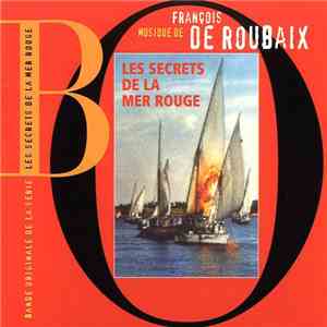 François De Roubaix - Bande Originale De La Série 'Les Secrets De La Mer Rouge' mp3 album