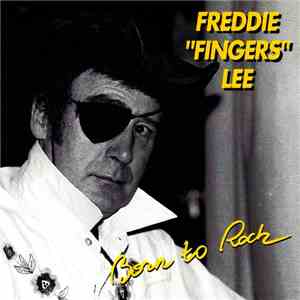 Freddie "Fingers" Lee - Born To Rock mp3 album