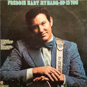 Freddie Hart - My Hang-Up Is You mp3 album