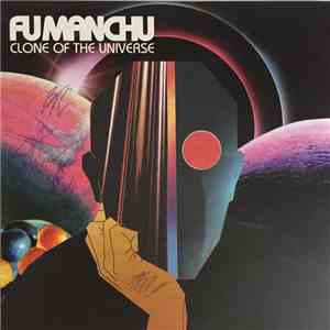 Fu Manchu - Clone Of The Universe mp3 album