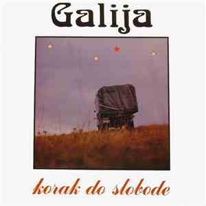 Galija - Korak Do Slobode mp3 album