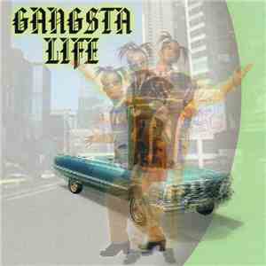 Gangsta Life - Gangsta Life mp3 album
