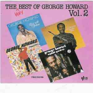 George Howard - The Very Best Of George Howard Vol.2 mp3 album